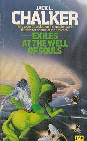 Exiles at the Well of Souls by Jack L. Chalker