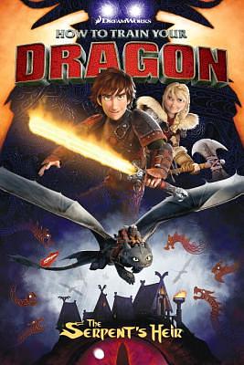 How to Train Your Dragon: The Serpent's Heir by Richard Hamilton, Dean DeBlois