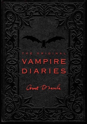 The Original Vampire Diaries: Count Dracula by Jane Moseley, Owen Sherwood, Viv Croot