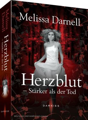 Herzblut - Stärker als der Tod by Melissa Darnell