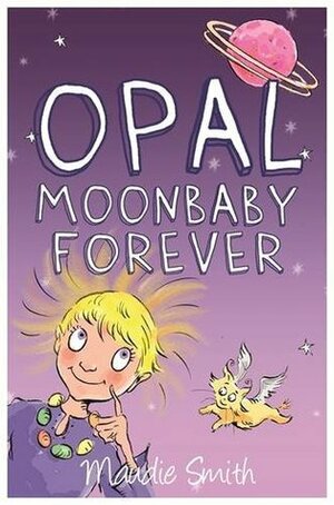 Opal Moonbaby Forever by Maudie Smith