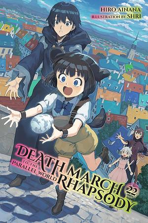 Death March to the Parallel World Rhapsody, Vol. 22 by Hiro Ainana