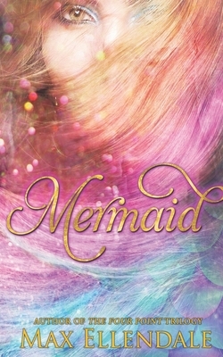 Mermaid by Max Ellendale