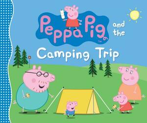 Peppa Pig and the Camping Trip by Candlewick Press