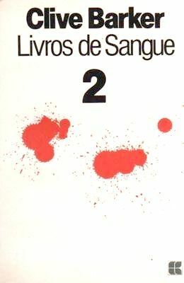 Livros de Sangue 2 by Clive Barker