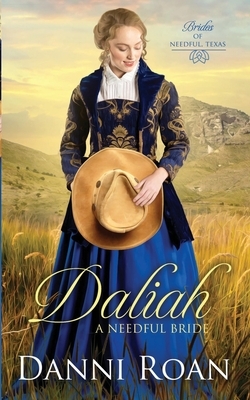 Daliah: A Needful Bride by Danni Roan