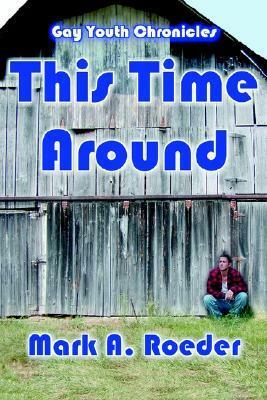 This Time Around by Mark A. Roeder