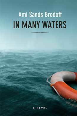 In Many Waters by Ami Sands Brodoff