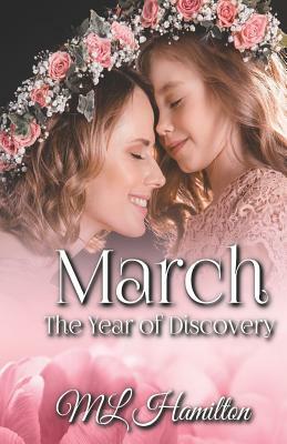 March by M. L. Hamilton