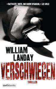 Verschwiegen by William Landay