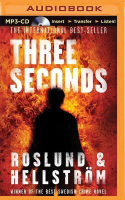 Three Seconds by Anders Roslund, Borge Hellstrom