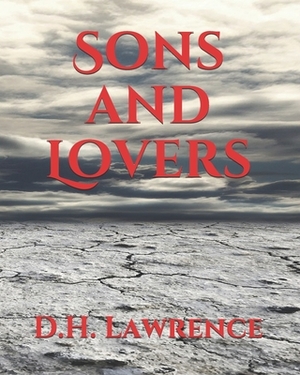 Sons and Lovers by D.H. Lawrence