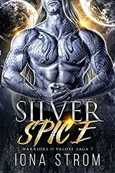 Silver Spice by Iona Strom