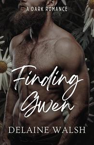 Finding Gwen by Delaine Walsh