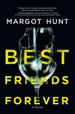 Best Friends Forever by Margot Hunt