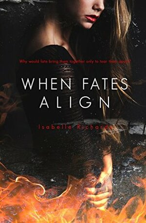 When Fates Align by Isabelle Richards
