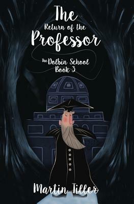 The Return of the Professor by Martin Tiller