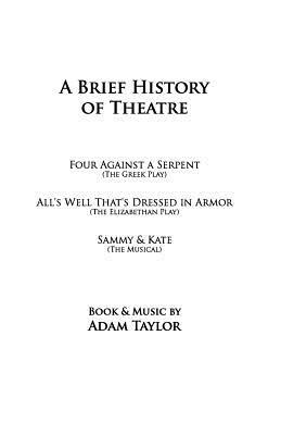 A Brief History of Theatre by Adam Taylor