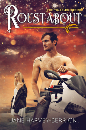 Roustabout by Jane Harvey-Berrick