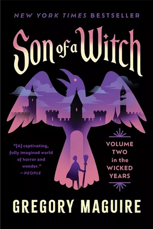 Son of a Witch: Volume Two in the Wicked Years by Gregory Maguire