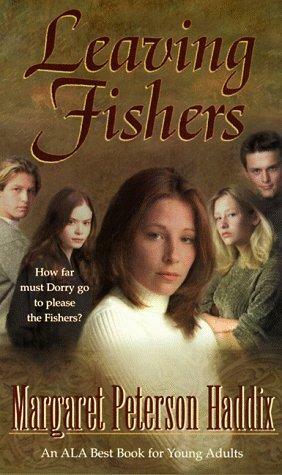 Leaving Fishers by Margaret Peterson Haddix