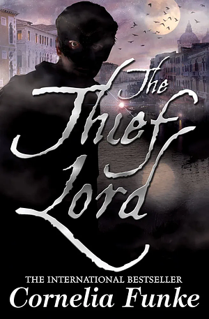 The Thief Lord by Cornelia Funke