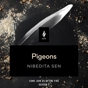 Pigeons by Nibedita Sen