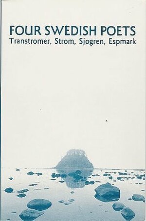 Four Swedish Poets by Robin Fulton, Tomas Tranströmer