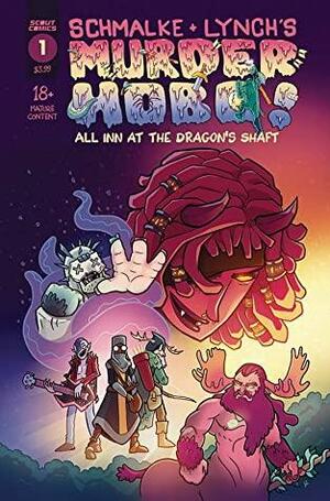 Murder Hobo! All Inn at the Dragon's Shaft #1 by Joseph Schmalke