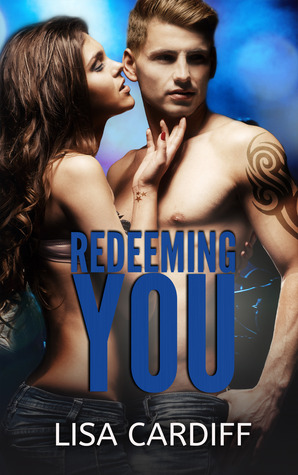 Redeeming You by Lisa Cardiff