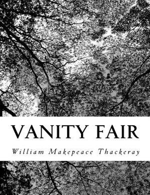 Vanity Fair by William Makepeace Thackeray