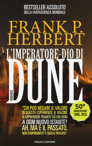 L' imperatore-dio di Dune. Il ciclo di Dune. Vol. 4 by Frank Herbert