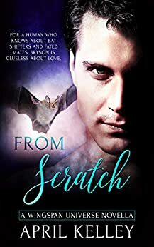 From Scratch by April Kelley