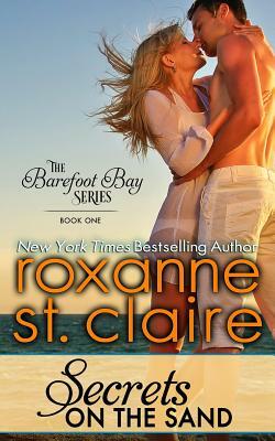 Secrets on the Sand by Roxanne St. Claire