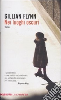 Nei luoghi oscuri by Gillian Flynn