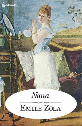 Nana by Émile Zola