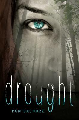 Drought by Pam Bachorz