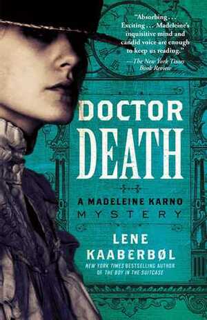Doctor Death: A Madeleine Karno Mystery by Lene Kaaberbøl