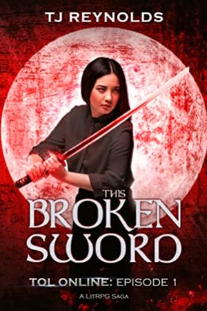 This Broken Sword (Tol Online, #1) by T.J. Reynolds