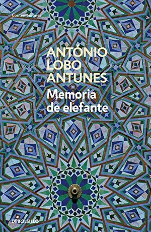 Memoria De Elefante by António Lobo Antunes