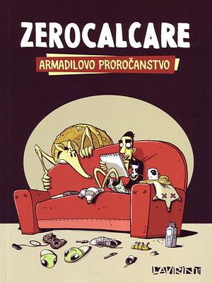 Armadilovo proročanstvo by Zerocalcare