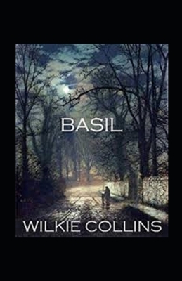 Basil Illustrated by Wilkie Collins