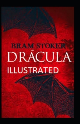 Dracula Illustrated by Bram Stoker