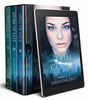 The Dual Court Series by Samantha Britt