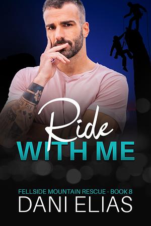 Ride with Me by Dani Elias