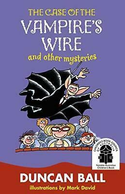 The Case of the Vampire's Wire and Other Mysteries by Duncan Ball