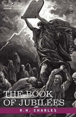 The Book of Jubilees by R. H. Charles, Robert Henry Charles