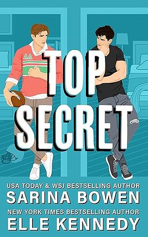 Top Secret by Elle Kennedy, Sarina Bowen