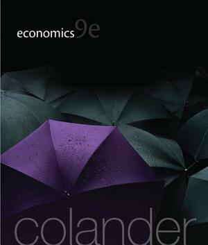 Economics with Connect [With Access Code] by David C. Colander