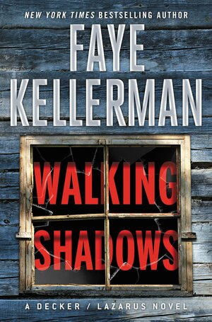 Walking Shadows by Faye Kellerman